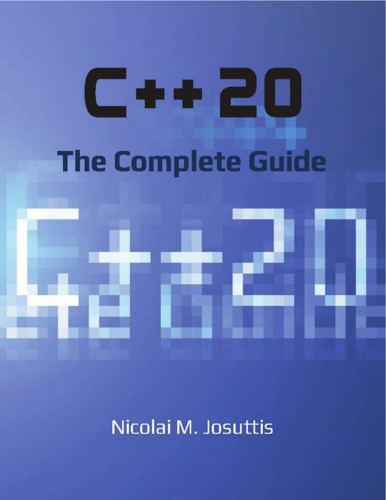 C++20 - The Complete Guide by Nicolai M. Josuttis