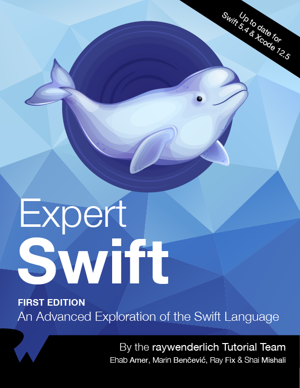 Expert Swift
By Ray Fix, Marin Bencevic, Shai Mishali and Ehab Yosry Amer