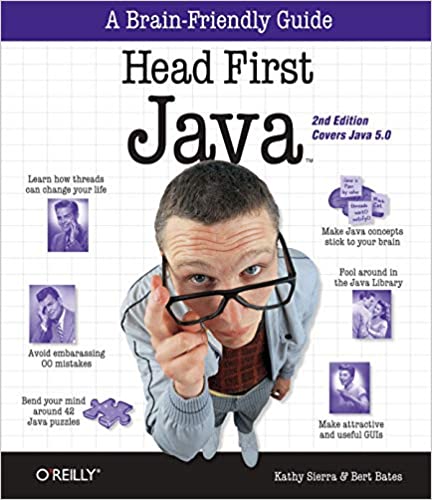 Head First Java, 2nd Edition by Kathy Sierra  (Author), Bert Bates (Author)
