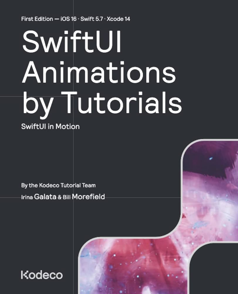 SwiftUI Animations by Tutorials (First Edition): SwiftUI in Motion Paperback – Import, 22 November 2022
by Irina Galata (Author), Bill Morefield (Author), & 1 More