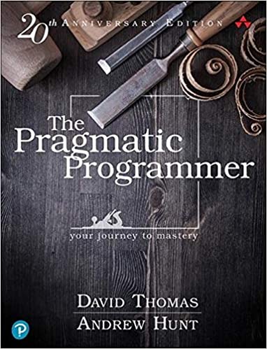 The Pragmatic Programmer: Your Journey To Mastery, 20th Anniversary Edition (2nd Edition) 2nd Edition by David Thomas (Author), Andrew Hunt  (Author)